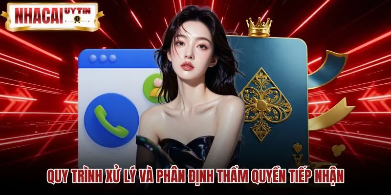 Quy trình phân định thẩm quyền xử lý thông tin liên hệ